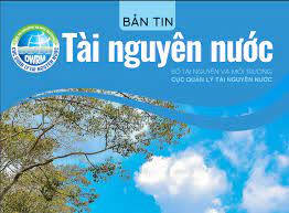   Bản tin Tài nguyên nước Tháng 1 năm 2022